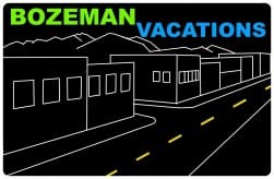 Bozeman Vacations